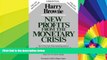 Big Deals  New Profits From The Monetary Crisis  Free Full Read Most Wanted