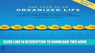 Collection Book One Year to an Organized Life: From Your Closets to Your Finances, the