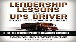 New Book Leadership Lessons from a UPS Driver: Delivering a Culture of We, Not Me