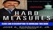 Collection Book Hard Measures: How Aggressive CIA Actions After 9/11 Saved American Lives