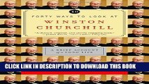 Collection Book Forty Ways to Look at Winston Churchill: A Brief Account of a Long Life