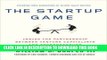New Book The Startup Game: Inside the Partnership between Venture Capitalists and Entrepreneurs