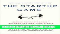 New Book The Startup Game: Inside the Partnership between Venture Capitalists and Entrepreneurs