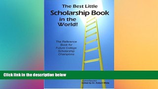 Big Deals  The Best Little Scholarship Book in the World!  Best Seller Books Best Seller