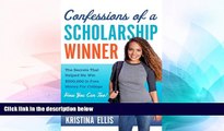Big Deals  Confessions of a Scholarship Winner  Best Seller Books Most Wanted