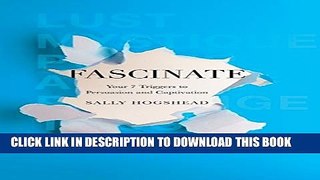 New Book Fascinate: Your 7 Triggers to Persuasion and Captivation