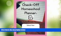 Big Deals  Check-Off Homeschool Planner  Best Seller Books Most Wanted