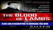 Collection Book The Blood of Lambs: A Former Terrorist s Memoir of Death and Redemption