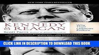 [PDF] Kennedy and Reagan: Why Their Legacies Endure Full Colection