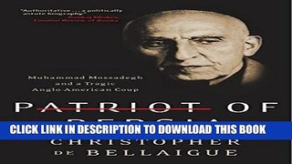 [PDF] Patriot of Persia: Muhammad Mossadegh and a Tragic Anglo-American Coup Full Colection