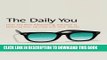 New Book The Daily You: How the New Advertising Industry Is Defining Your Identity and Your Worth