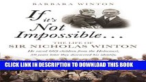 New Book If It s Not Impossible...: The Life of Sir Nicholas Winton