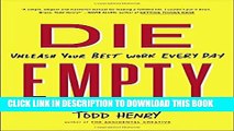 New Book Die Empty: Unleash Your Best Work Every Day