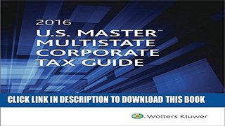 New Book U.S. Master Multistate Corporate Tax Guide (2016)