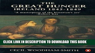New Book The Great Hunger: Ireland: 1845-1849