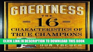Collection Book Greatness: The 16 Characteristics of True Champions