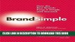 New Book BrandSimple: How the Best Brands Keep it Simple and Succeed