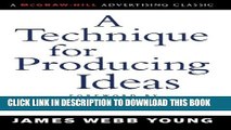 Collection Book A Technique for Producing Ideas (Advertising Age Classics Library)