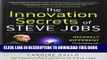 New Book The Innovation Secrets of Steve Jobs: Insanely Different Principles for Breakthrough