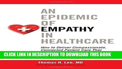 Collection Book An Epidemic of Empathy in Healthcare: How to Deliver Compassionate, Connected