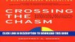 [PDF] Crossing the Chasm: Marketing and Selling High-Tech Products to Mainstream Customers Full