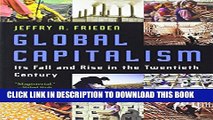 New Book Global Capitalism: Its Fall and Rise in the Twentieth Century