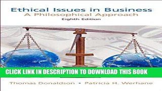 New Book Ethical Issues in Business: A Philosophical Approach (8th Edition)