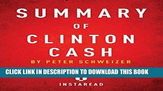 New Book Summary of Clinton Cash: By Peter Schweizer Includes Analysis