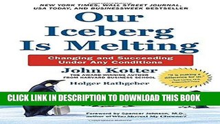 New Book Our Iceberg Is Melting: Changing and Succeeding Under Any Conditions (Kotter, Our Iceberg