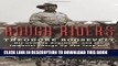 New Book Rough Riders: Theodore Roosevelt, His Cowboy Regiment, and the Immortal Charge Up San