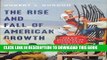 Collection Book The Rise and Fall of American Growth: The U.S. Standard of Living since the Civil