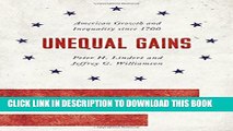 New Book Unequal Gains: American Growth and Inequality since 1700 (The Princeton Economic History