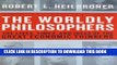 Collection Book The Worldly Philosophers: The Lives, Times And Ideas Of The Great Economic