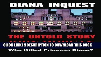 [PDF] Diana Inquest: Who Killed Princess Diana? Full Online