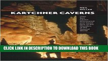 [PDF] Kartchner Caverns: How Two Cavers Discovered and Saved One of the Wonders of the Natural