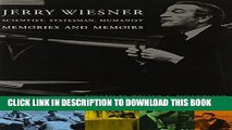 Collection Book Jerry Wiesner, Scientist, Statesman, Humanist: Memories and Memoirs