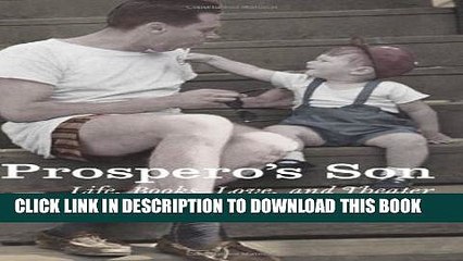 [PDF] Prospero s Son: Life, Books, Love, and Theater Popular Online