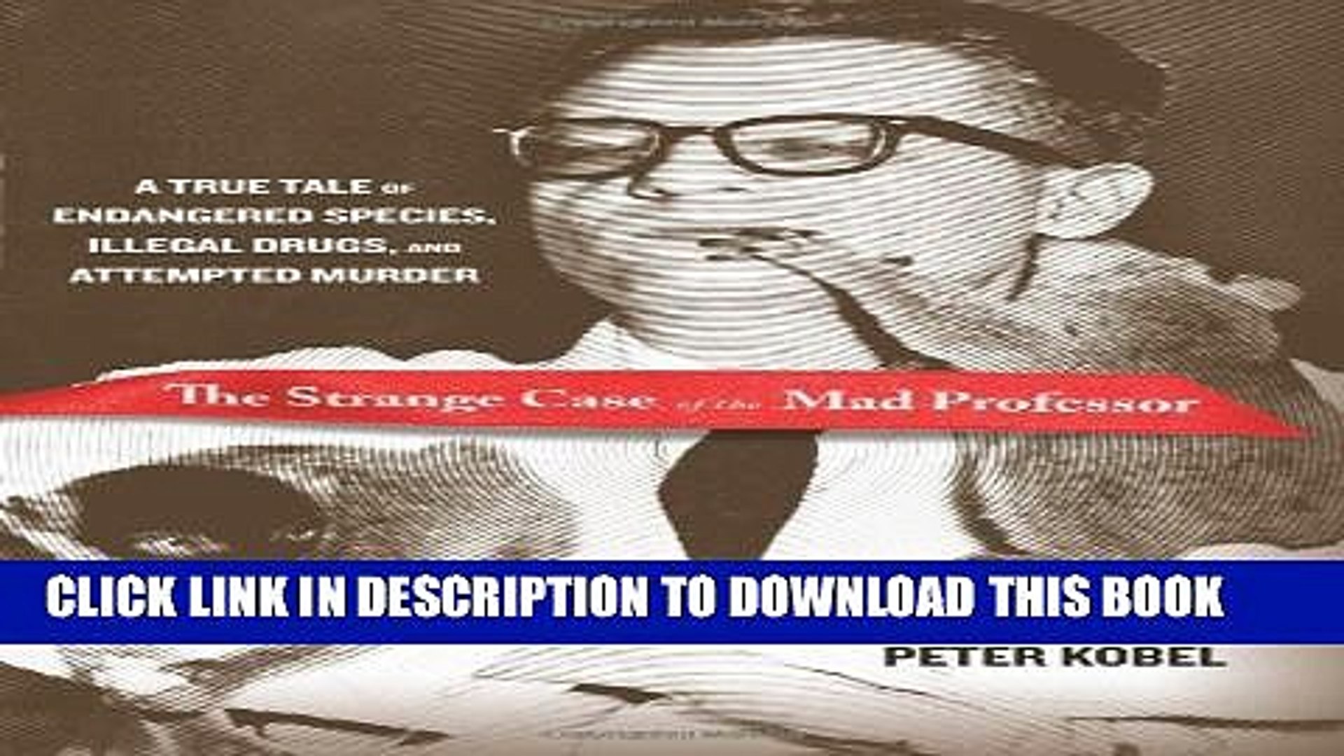 ⁣Collection Book Strange Case of the Mad Professor: A True Tale Of Endangered Species, Illegal