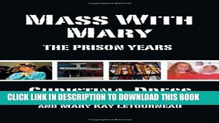 New Book Mass with Mary: The Prison Years