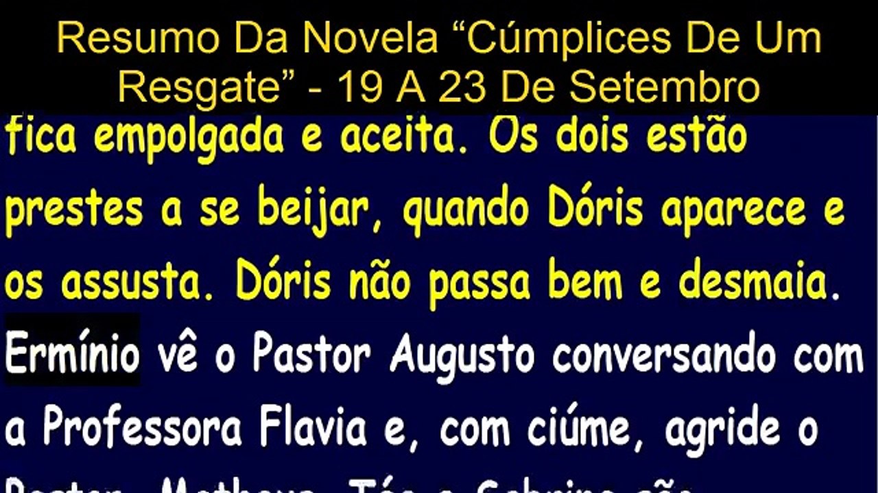 RESUMO CHAMADA CÚMPLICES CAPITULO 296 AO 300