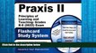 there is  Praxis II Principles of Learning and Teaching: Grades K-6 (0622) Exam Flashcard Study