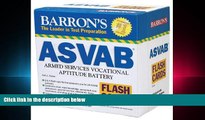 behold  Barron s ASVAB Flash Cards: Armed Services Vocational Aptitude Battery