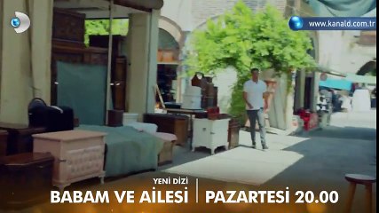 Babam ve Ailesi 1. Bölüm 4. Fragmanı