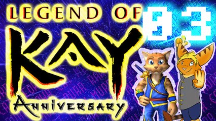 Legend of Kay Anniversary - EP 03 - ECH - SpaceCat