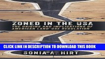 [PDF] Zoned in the USA: The Origins and Implications of American Land-Use Regulation Full Colection