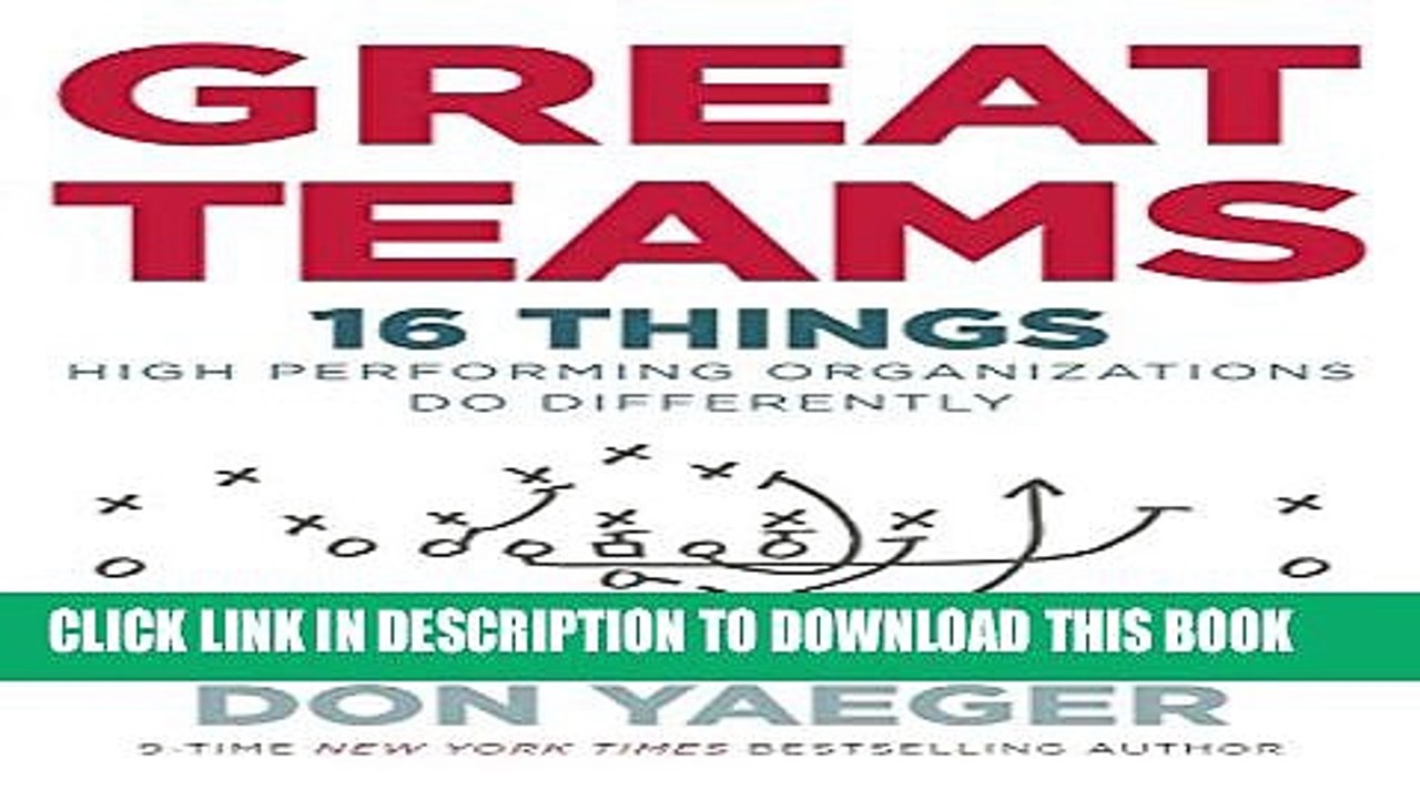 [PDF] Great Teams: 16 Things High Performing Organizations Do Differently Full Online
