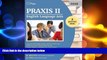 there is  Praxis II English Language Arts Content Knowledge (5038): Study Guide and Practice Test