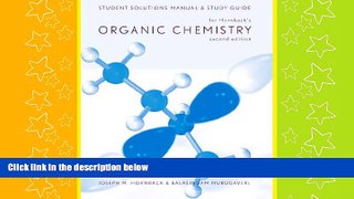 there is  Student Solutions Manual and Study Guide for Hornback s Organic Chemistry, 2nd
