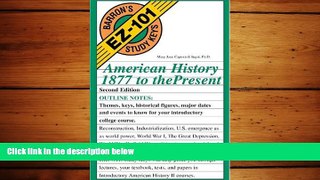 complete  American History, 1877 to the Present (Barron s EZ-101 Study Keys)