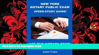 behold  New York Notary Public Exam Speed-Study Guide!